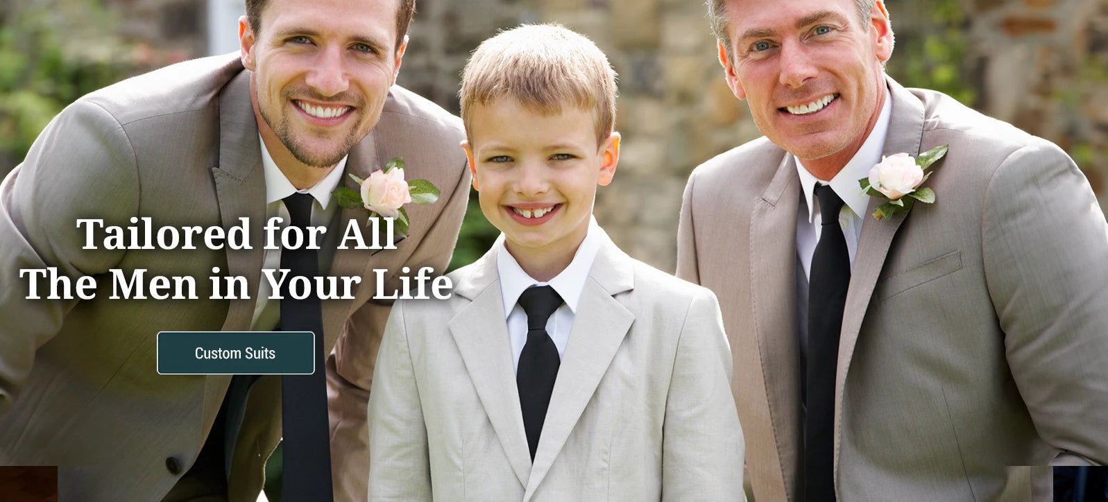 Tailored for all the men in your life